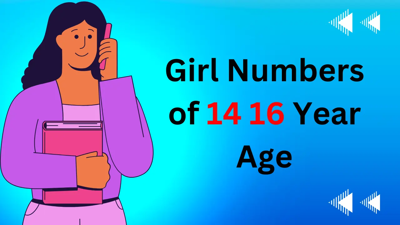 Girl Number of 14 16 Year Age